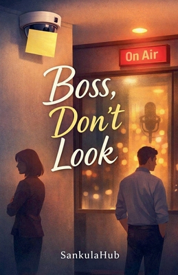 Boss, Don't Look B0GJWHMNCH Book Cover