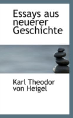 Essays Aus Neuerer Geschichte 0559453477 Book Cover