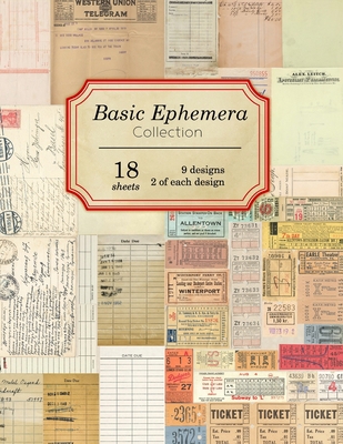 Basic Ephemera Collection: 18 sheets - 9 design... 1688915370 Book Cover