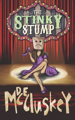 The Stinky Stump B0CL2R8XQN Book Cover