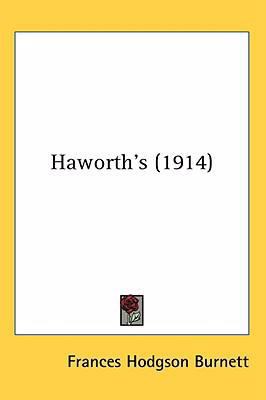 Haworth's (1914) 0548992320 Book Cover