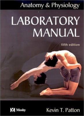 Anatomy & Physiology Laboratory Manual 0323016294 Book Cover