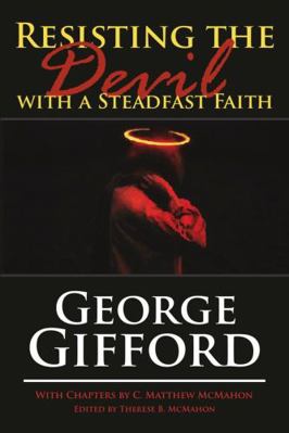 Resisting the Devil with a Steadfast Faith 1626633770 Book Cover
