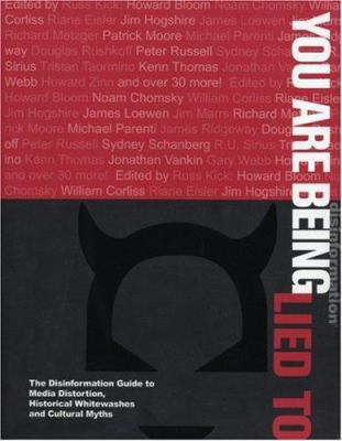 You Are Being Lied to: The Disinformation Guide... 0966410076 Book Cover