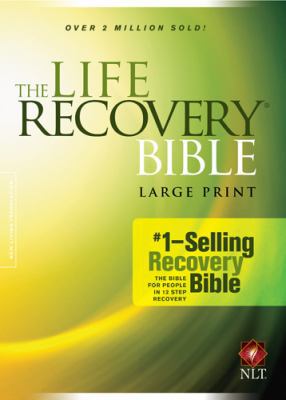 Life Recovery Bible-NLT-Large Print [Large Print] 1414398565 Book Cover