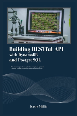 Building RESTful API with DynamoDB and PostgreS... Book Cover