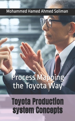 Toyota Production system Concepts: Process Mapp... B0D2NKCBTG Book Cover