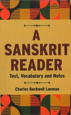 A Sanskrit Reader: Text Vocabulary and Notes [Sanskrit] 8196123620 Book Cover