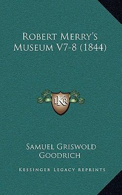Robert Merry's Museum V7-8 (1844) 1168240832 Book Cover