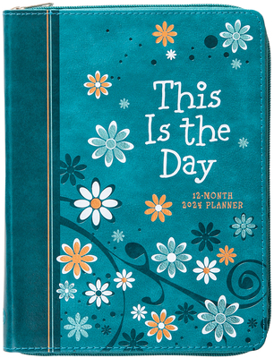 This Is the Day (2024 Planner): 12-Month Weekly... 1424567343 Book Cover