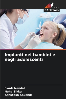 Impianti nei bambini e negli adolescenti [Italian] 6208250684 Book Cover