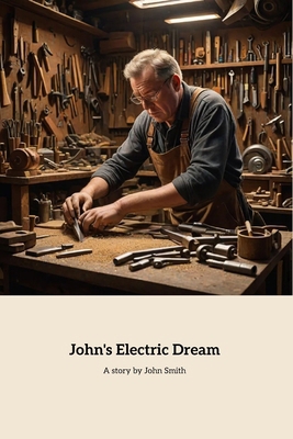 John's electrical dream B0DHH7L4NP Book Cover