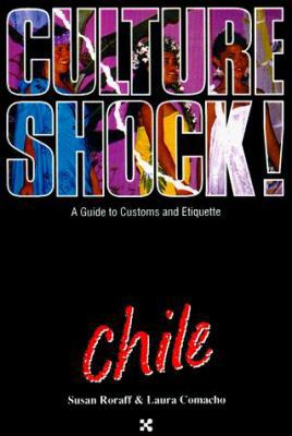 Culture Shock! Chile 1558684026 Book Cover