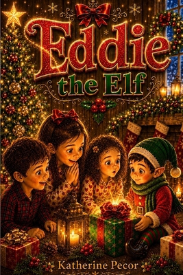 Eddie the Elf B0FRGN2CGR Book Cover