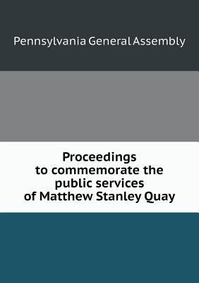 Proceedings to commemorate the public services ... 5518609949 Book Cover