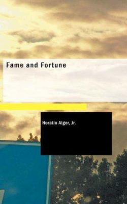 Fame and Fortune 1434650618 Book Cover