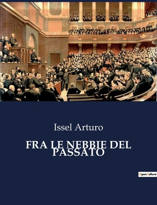 Fra Le Nebbie del Passato [Italian] B0CFWW4QQF Book Cover