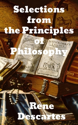 Selections from the Principles of Philosophy 1774410311 Book Cover