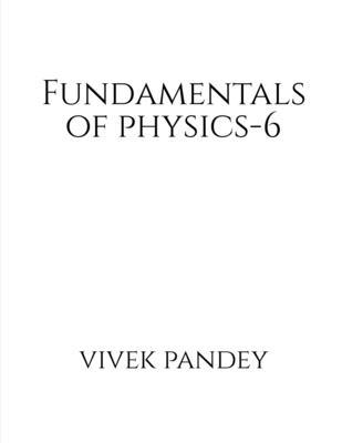 Fundamental physics - 6 (color) 1648921248 Book Cover