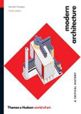 Modern Architecture: A Critical History 0500203954 Book Cover