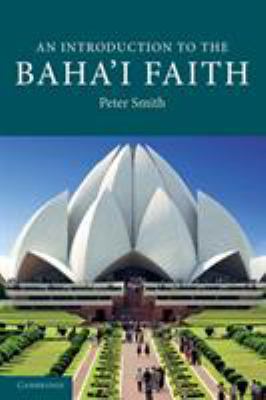 An Introduction to the Baha'i Faith 0521681073 Book Cover