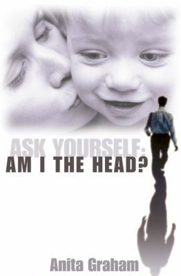 Perfect Paperback Ask Yourself : Am I the Head? Book