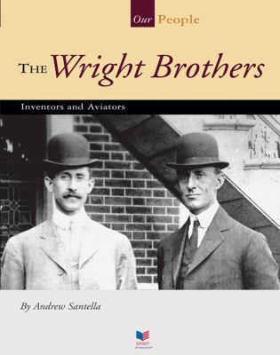 The Wright Brothers: Inventors and Aviators 1567663699 Book Cover