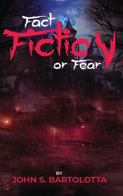 Fact, Fiction Or Fear B0DKN8F8GL Book Cover