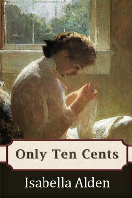 Only Ten Cents 1940896967 Book Cover