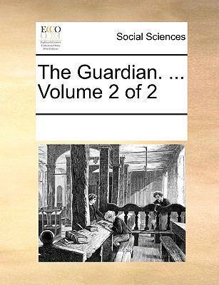 The Guardian. ... Volume 2 of 2 1170275192 Book Cover