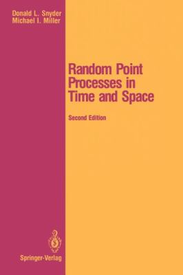 Random Point Processes in Time and Space 146127821X Book Cover
