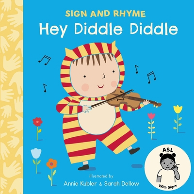 Hey Diddle Diddle ASL 1835321909 Book Cover
