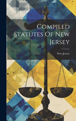 Compiled Statutes Of New Jersey 1021037443 Book Cover