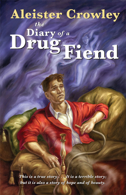 The Diary of a Drug Fiend 1578634946 Book Cover