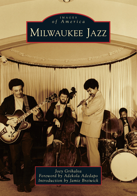 Milwaukee Jazz 1467103101 Book Cover
