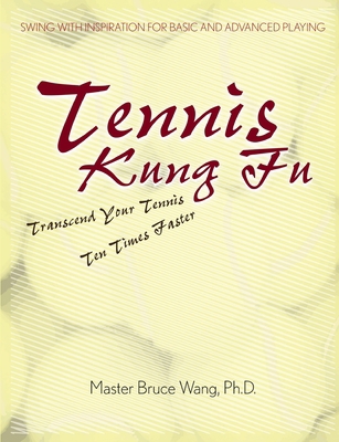 Tennis Kung Fu 1435721225 Book Cover