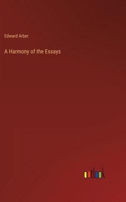 A Harmony of the Essays 3368120239 Book Cover