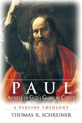 Paul, Apostle of God's Glory in Christ: A Pauli... 0830828257 Book Cover