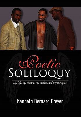 Poetic Soliloquy 1456829815 Book Cover