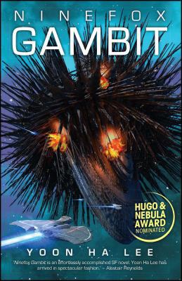 Ninefox Gambit 1781084491 Book Cover