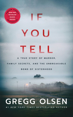 If You Tell: A True Story of Murder, Family Sec... 1799708209 Book Cover