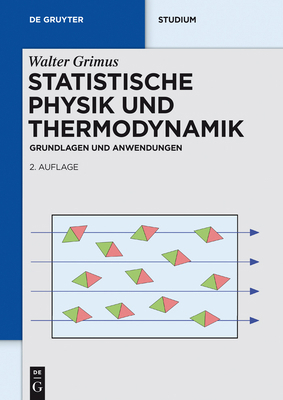Statistische Physik und Thermodynamik [German] 311041466X Book Cover