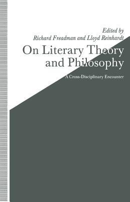 On Literary Theory and Philosophy 1349216151 Book Cover