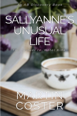 Sallyanne's Unusual Life: An ABDL/Toilet/Femdom...            Book Cover