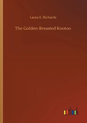 The Golden-Breasted Kootoo 3732673499 Book Cover