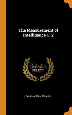 The Measurement of Intelligence C. 2 0341958085 Book Cover