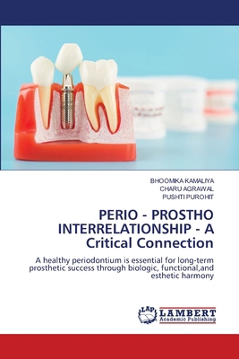 PERIO - PROSTHO INTERRELATIONSHIP - A Critical ... 6208443946 Book Cover