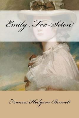 Emily Fox-Seton 1975910117 Book Cover