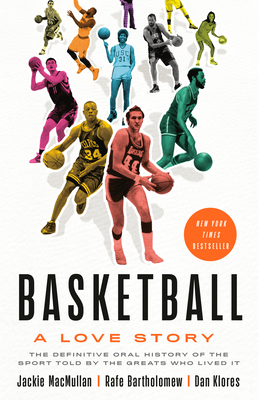 Basketball: A Love Story 1524761796 Book Cover