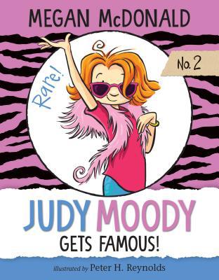 Judy Moody Gets Famous!: #2 1532143060 Book Cover